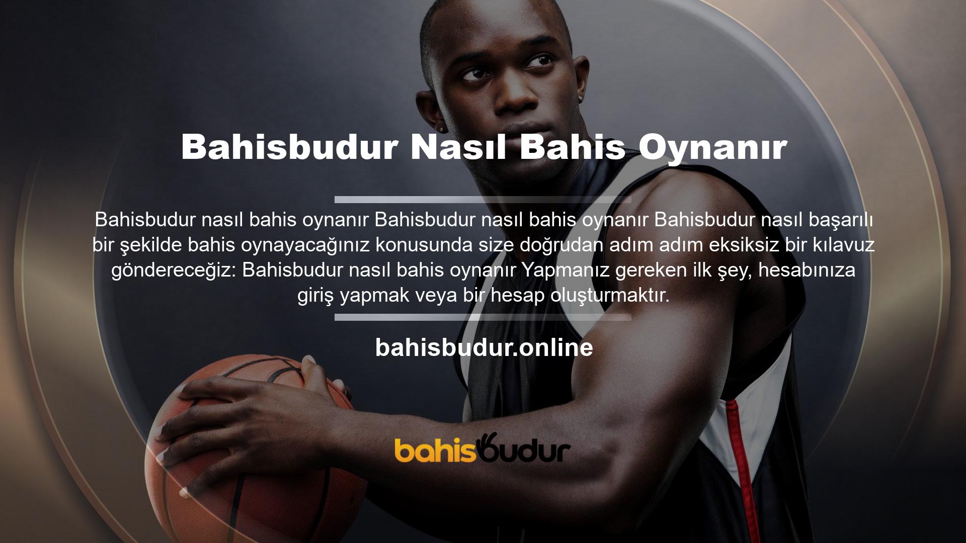 Bahisbudur web sitesinde nasıl hesap açacağınızdan emin değilseniz Bahisbudur Üyelik Süreci Kılavuzumuza göz atın